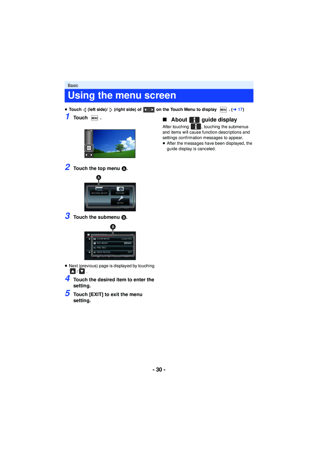 Panasonic HC-V720 owner manual Using the menu screen, About Guide display, Touch the top menu a Touch the submenu B 