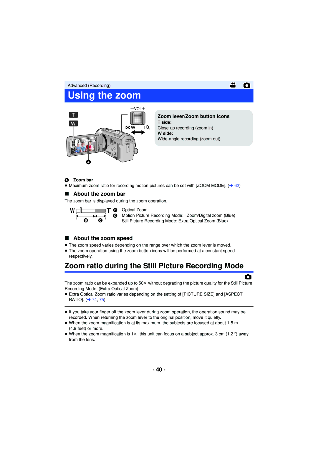 Panasonic HC-V720 owner manual Using the zoom, Zoom ratio during the Still Picture Recording Mode, About the zoom bar 