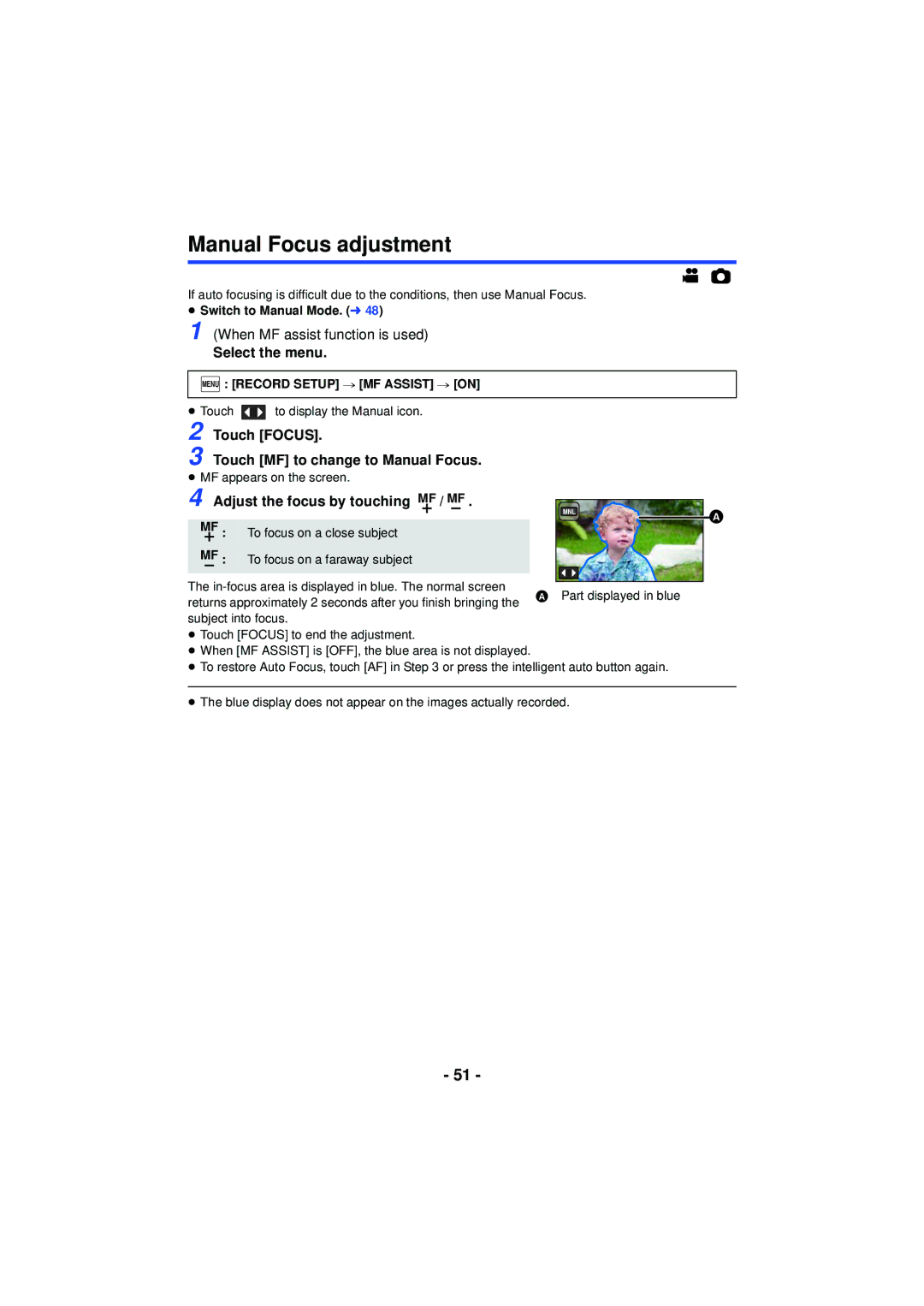 Panasonic HC-V720 owner manual Manual Focus adjustment, Touch Focus Touch MF to change to Manual Focus 