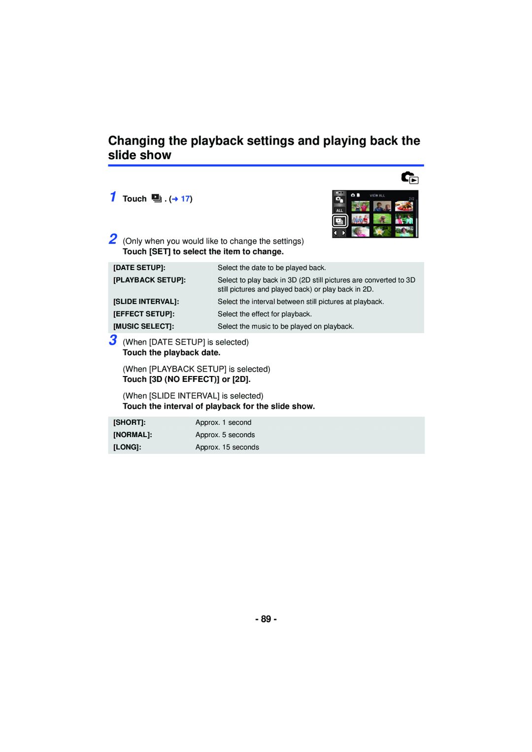 Panasonic HC-V720 owner manual Touch . l, Touch 3D no Effect or 2D, Touch the interval of playback for the slide show 