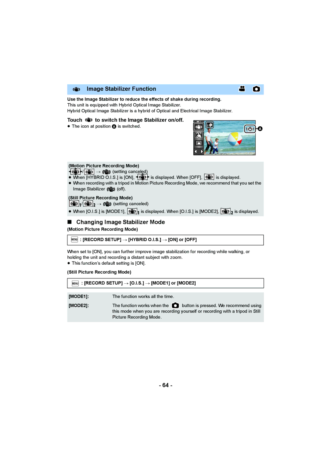 Panasonic HC-V750 Image Stabilizer Function, Changing Image Stabilizer Mode, Touch to switch the Image Stabilizer on/off 