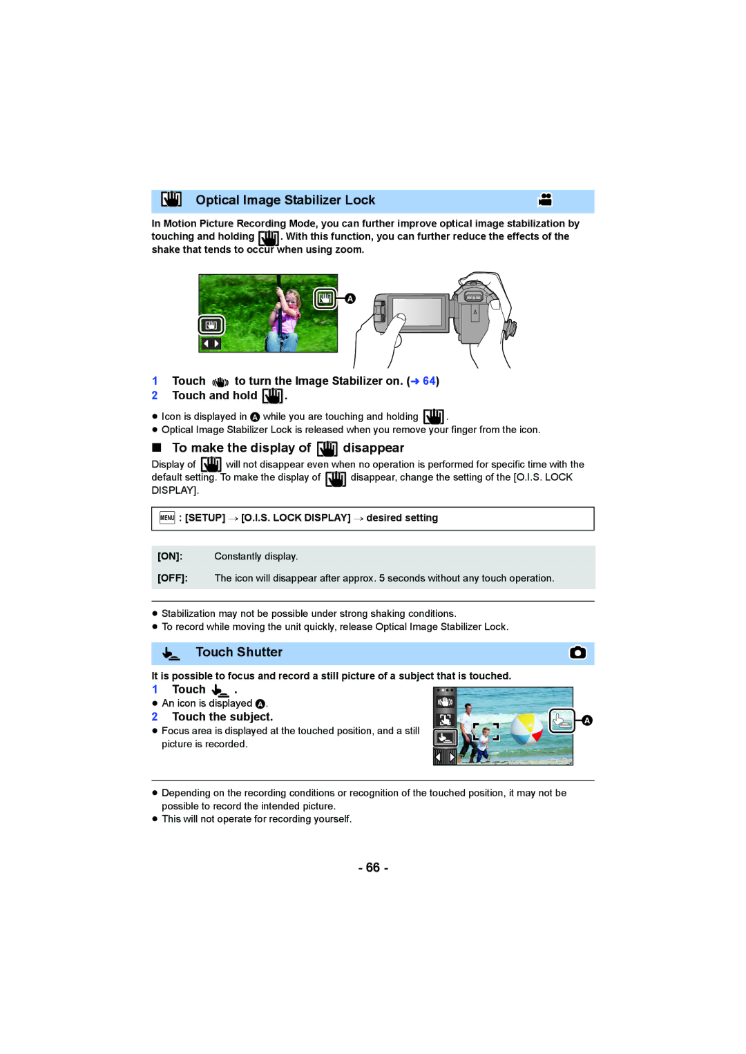 Panasonic HC-V750 Optical Image Stabilizer Lock, To make the display of disappear, Touch Shutter, Touch the subject 