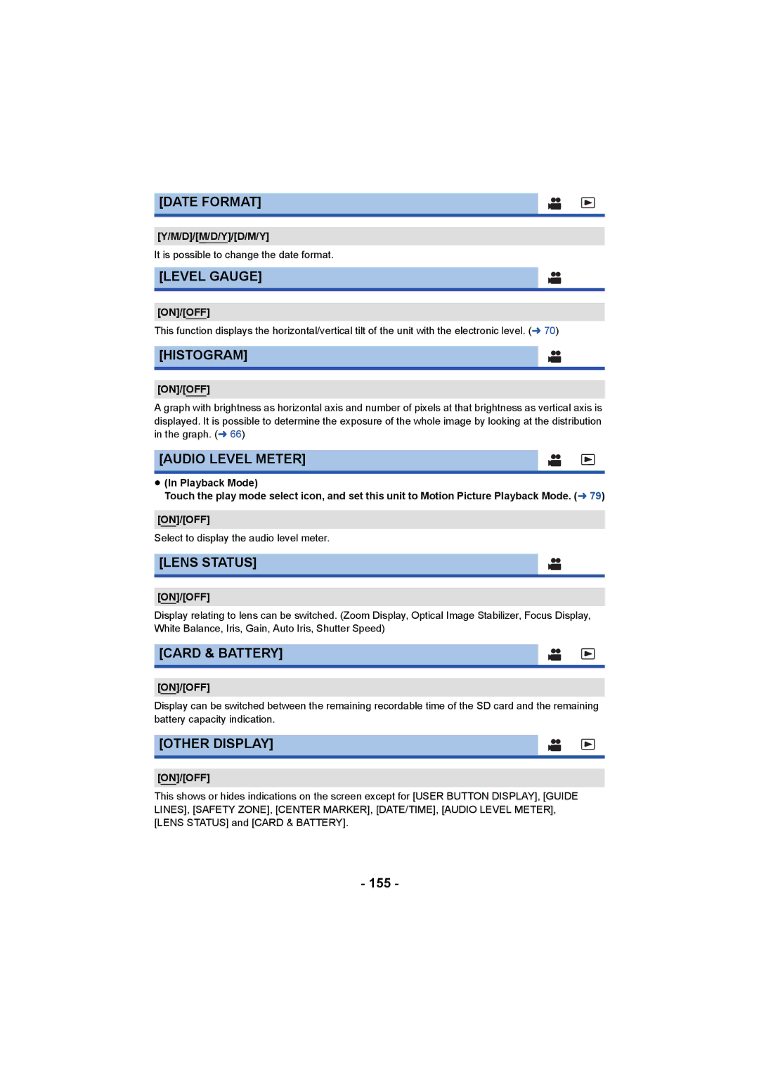 Panasonic HC-X1000 Date Format, Level Gauge, Histogram, Audio Level Meter, Lens Status, Card & Battery, Other Display 