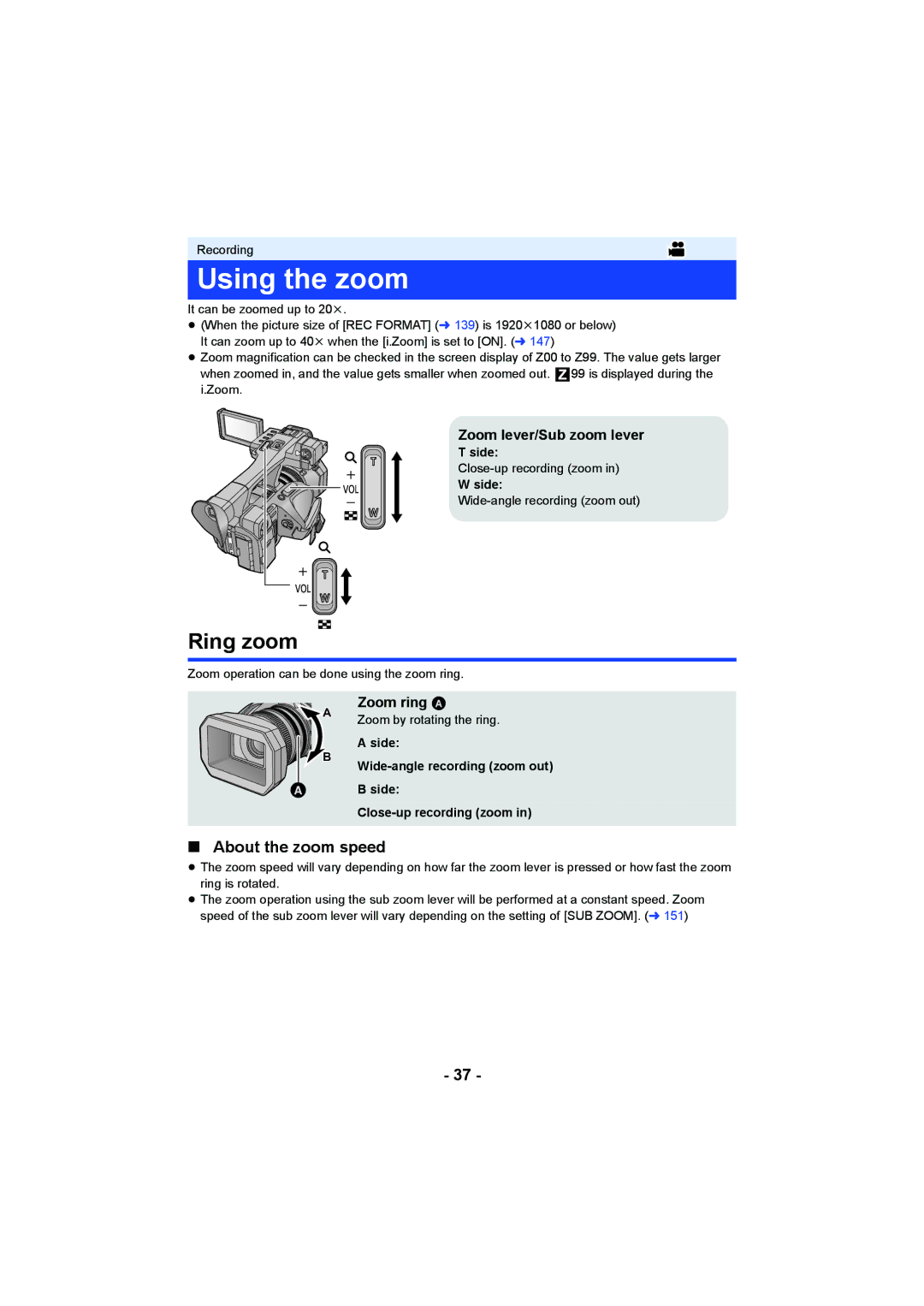 Panasonic HC-X1000 owner manual Using the zoom, Ring zoom, About the zoom speed, Zoom lever/Sub zoom lever, Zoom ring a 