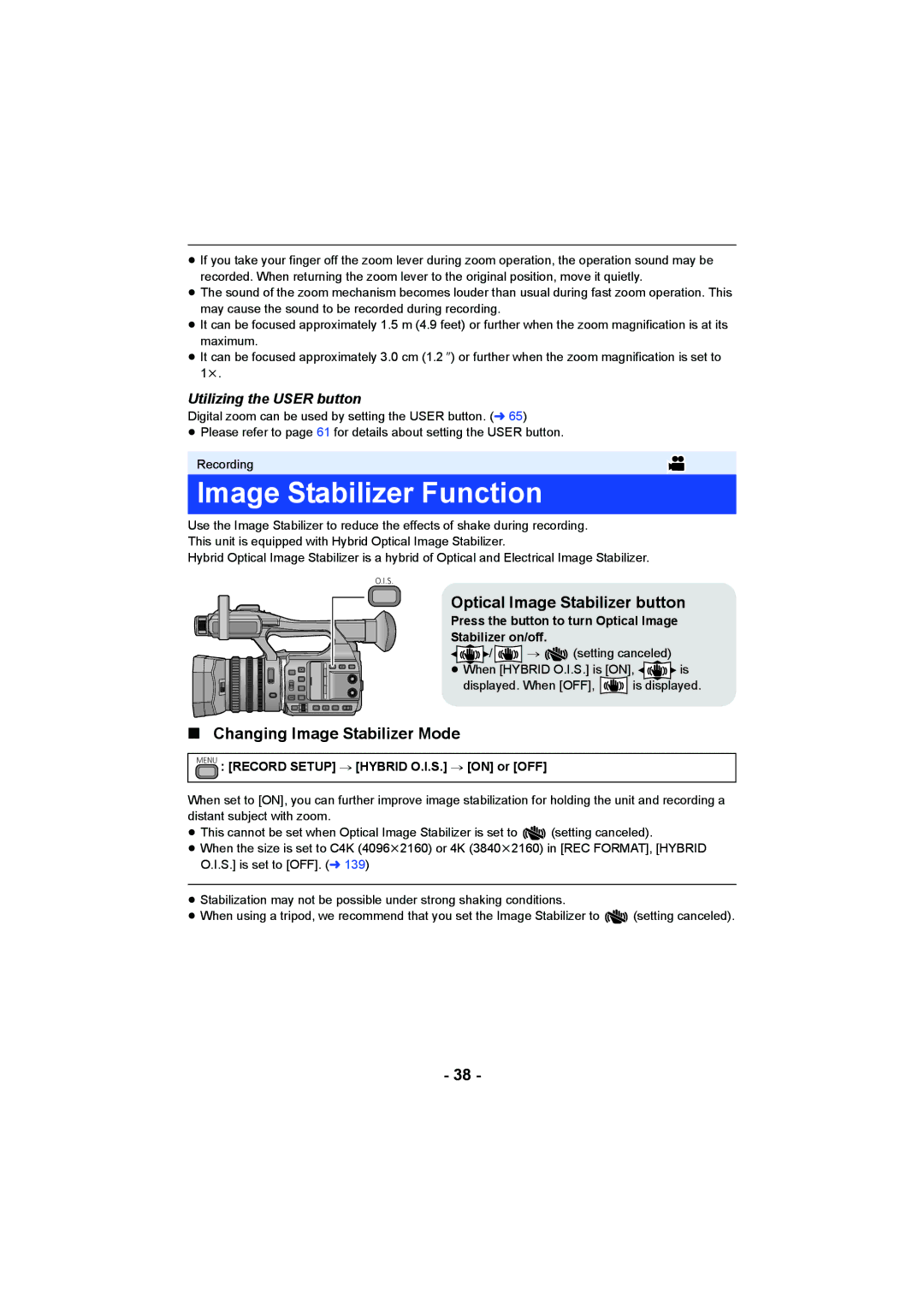 Panasonic HC-X1000 owner manual Image Stabilizer Function, Optical Image Stabilizer button, Changing Image Stabilizer Mode 