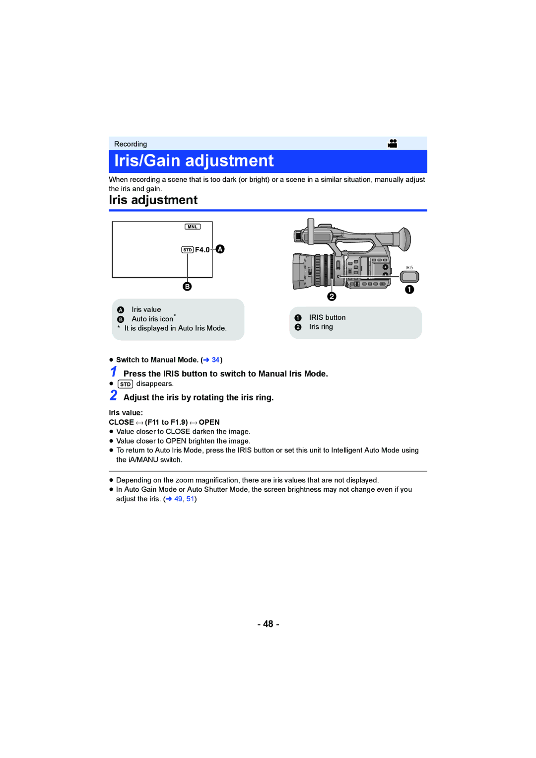 Panasonic HC-X1000 owner manual Iris/Gain adjustment, Iris adjustment, Press the Iris button to switch to Manual Iris Mode 