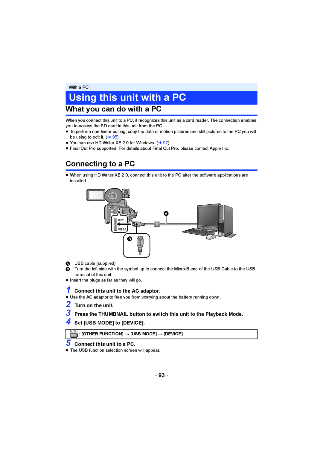 Panasonic HC-X1000 Using this unit with a PC, What you can do with a PC, Connecting to a PC, Connect this unit to a PC 