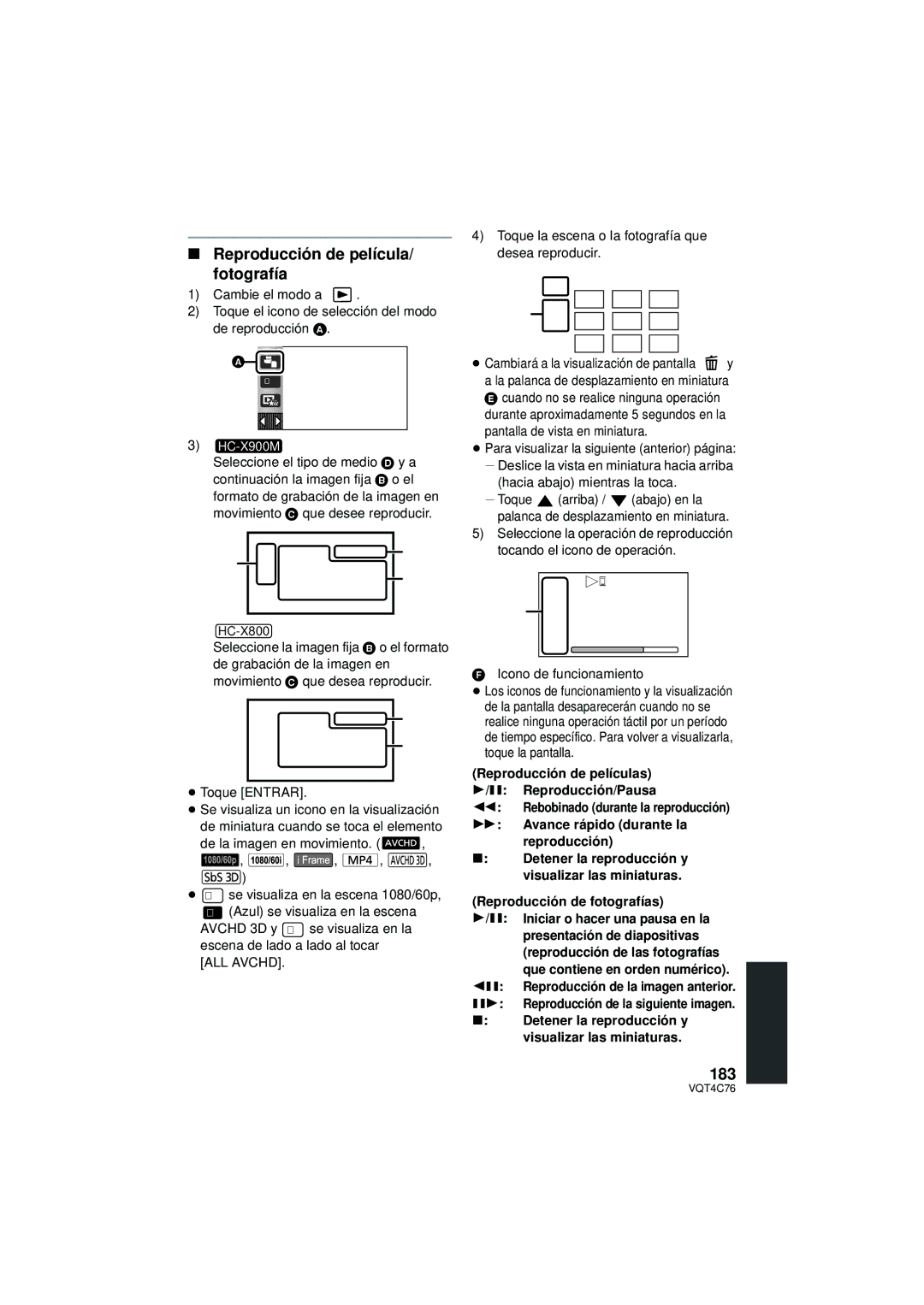 Panasonic HC-X900M owner manual Reproducción de película Fotografía, 183, ≥ Toque Entrar, Hacia abajo mientras la toca 