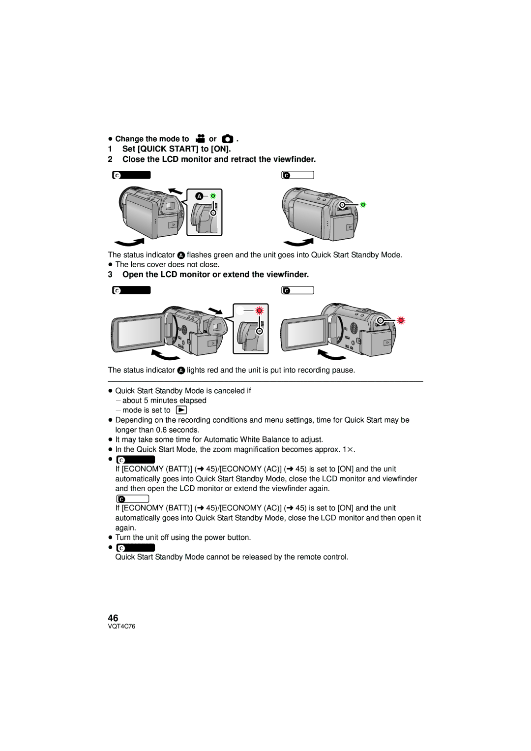 Panasonic HC-X900M Close the LCD monitor and retract the viewfinder, Open the LCD monitor or extend the viewfinder 