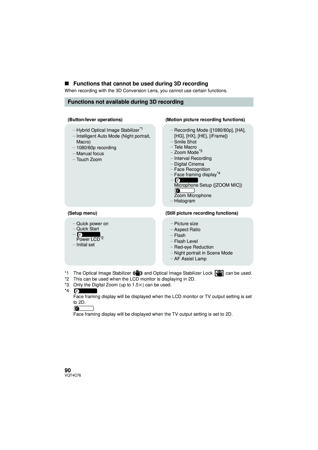 Panasonic HC-X900M Functions that cannot be used during 3D recording, Functions not available during 3D recording 