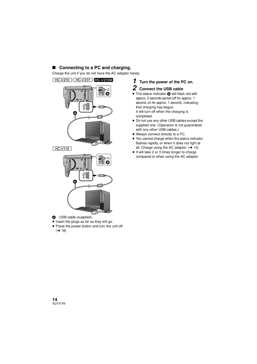 Panasonic HC-V110, HCV201K, HC-V210M, HC-V201 owner manual Connecting to a PC and charging, Turn the power of the PC on 