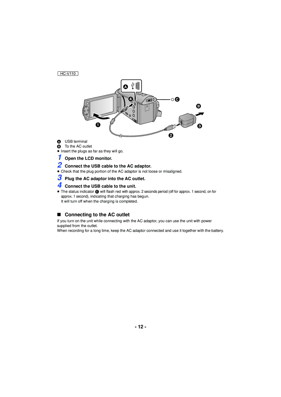 Panasonic HC-V210M, HCV201K Connecting to the AC outlet, Open the LCD monitor, Plug the AC adaptor into the AC outlet 