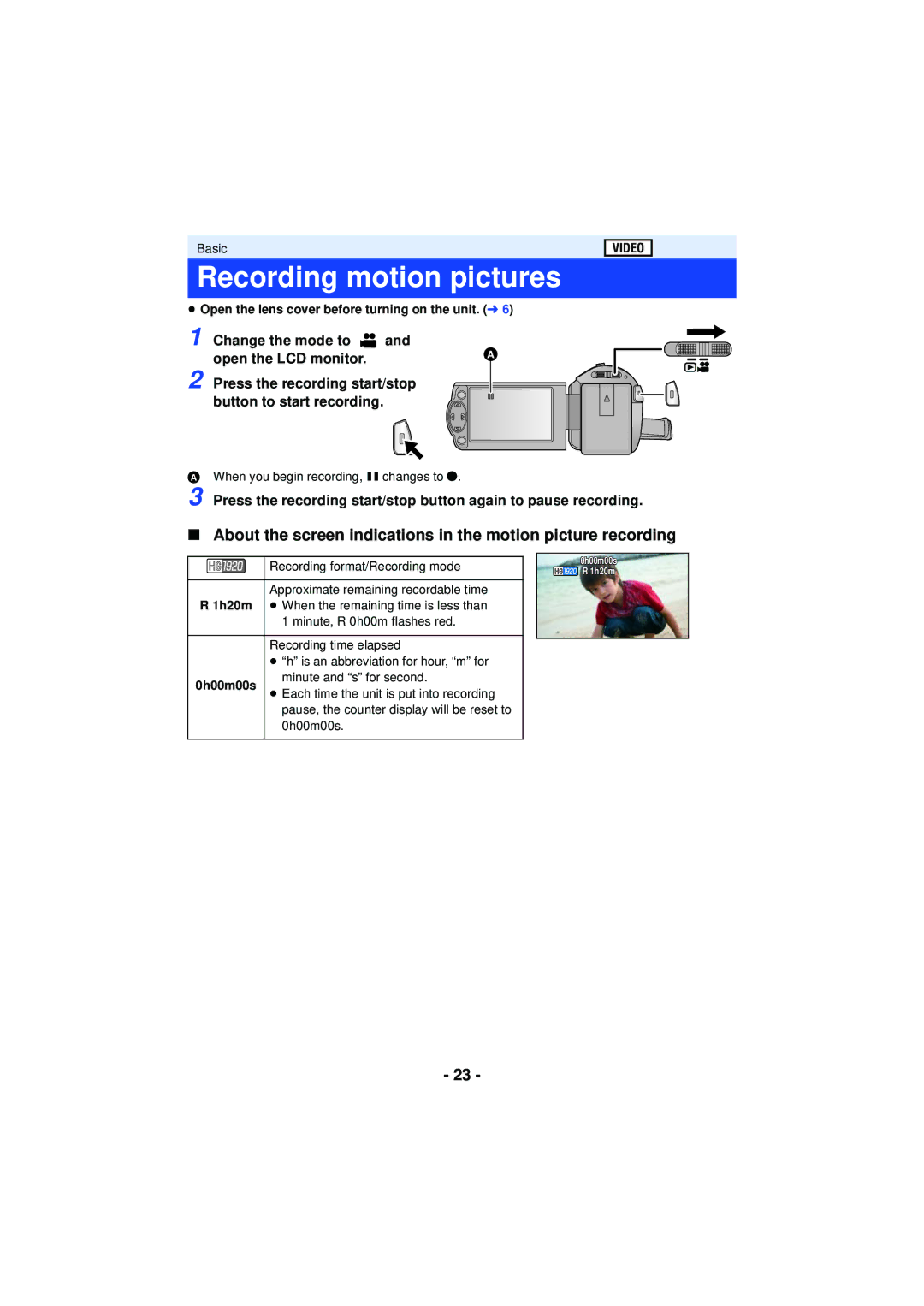 Panasonic HC-V201, HCV201K, HCX920K Recording motion pictures, Change the mode to Open the LCD monitor, 1h20m, 0h00m00s 