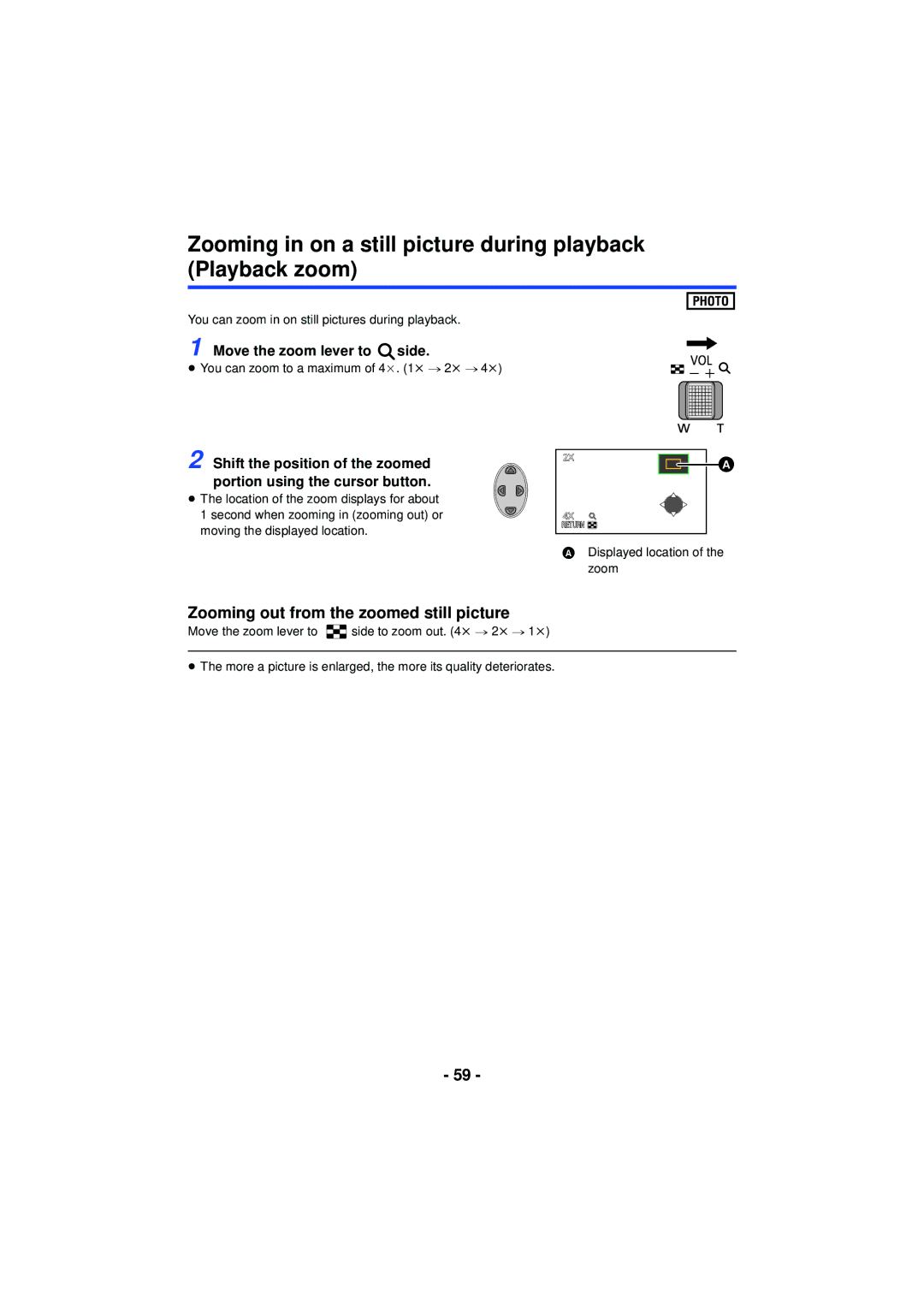 Panasonic HC-V201 Zooming in on a still picture during playback Playback zoom, Zooming out from the zoomed still picture 