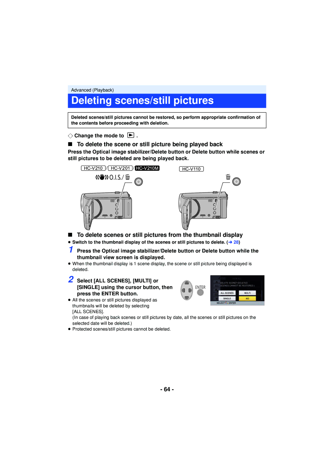 Panasonic HCX920K, HCV201K, HC-V210M Deleting scenes/still pictures, To delete the scene or still picture being played back 