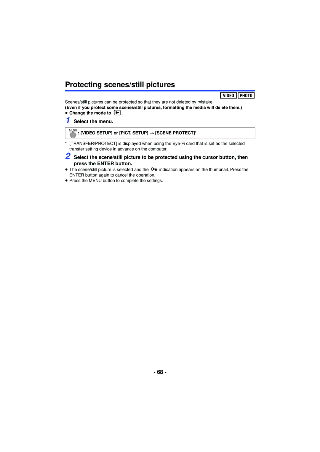 Panasonic HC-V201, HCV201K, HCX920K, HC-V210M Protecting scenes/still pictures, Video Setup or PICT. Setup # Scene Protect 