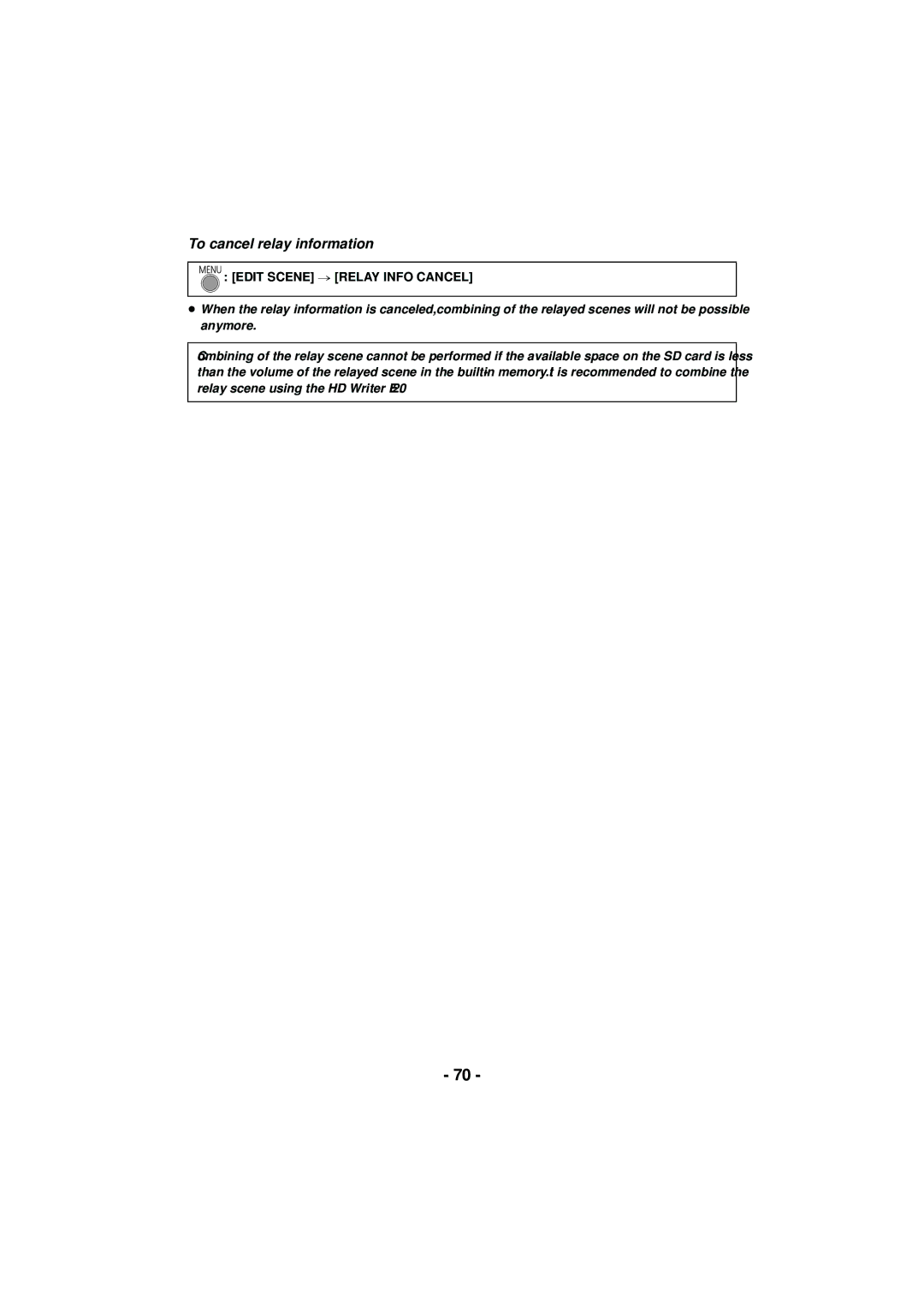 Panasonic HC-V110, HCV201K, HCX920K, HC-V210M, HC-V201, HCV110K To cancel relay information, Edit Scene # Relay Info Cancel 