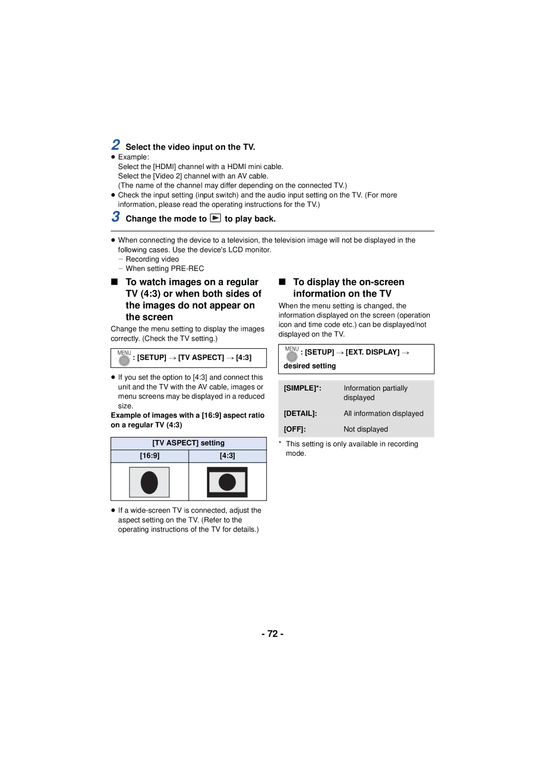 Panasonic HCV201K, HCX920 To display the on-screen Information on the TV, Select the video input on the TV, Simple, Detail 