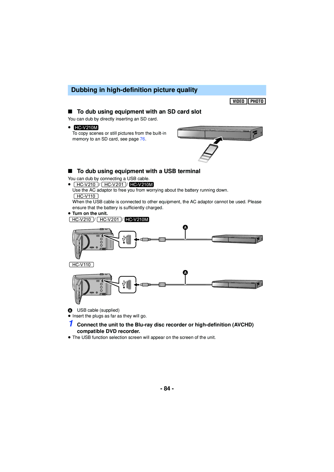 Panasonic HC-V210M, HCV201K, HCX920 To dub using equipment with an SD card slot, To dub using equipment with a USB terminal 