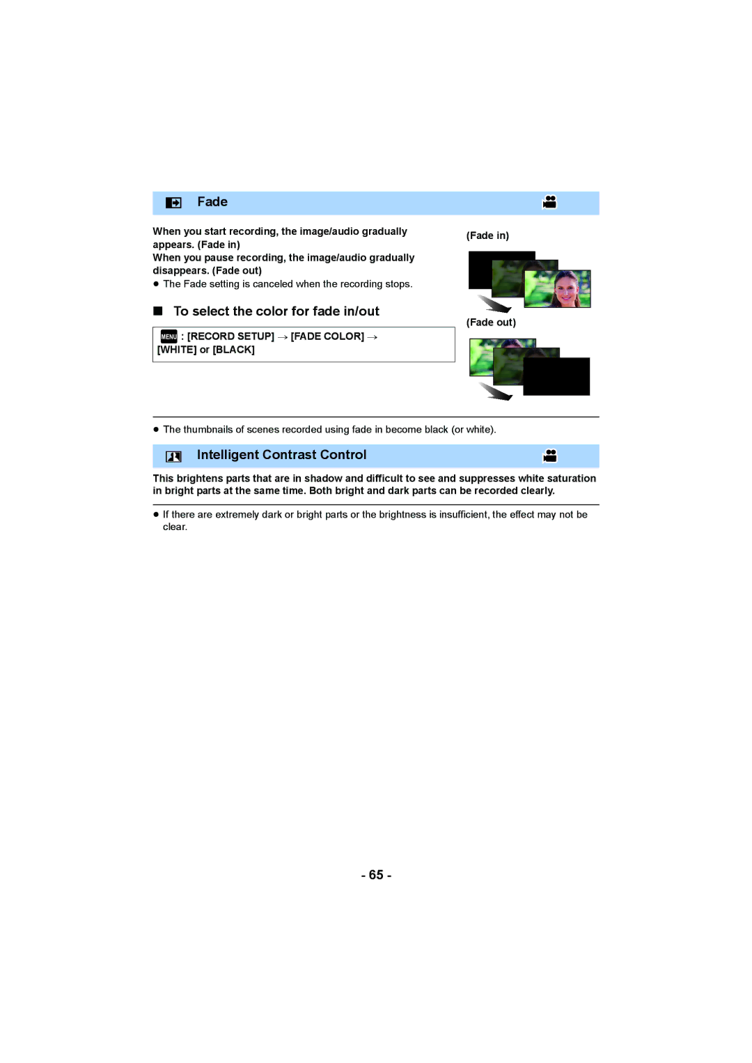 Panasonic HCV550K To select the color for fade in/out, Intelligent Contrast Control, White or Black Fade Fade out 