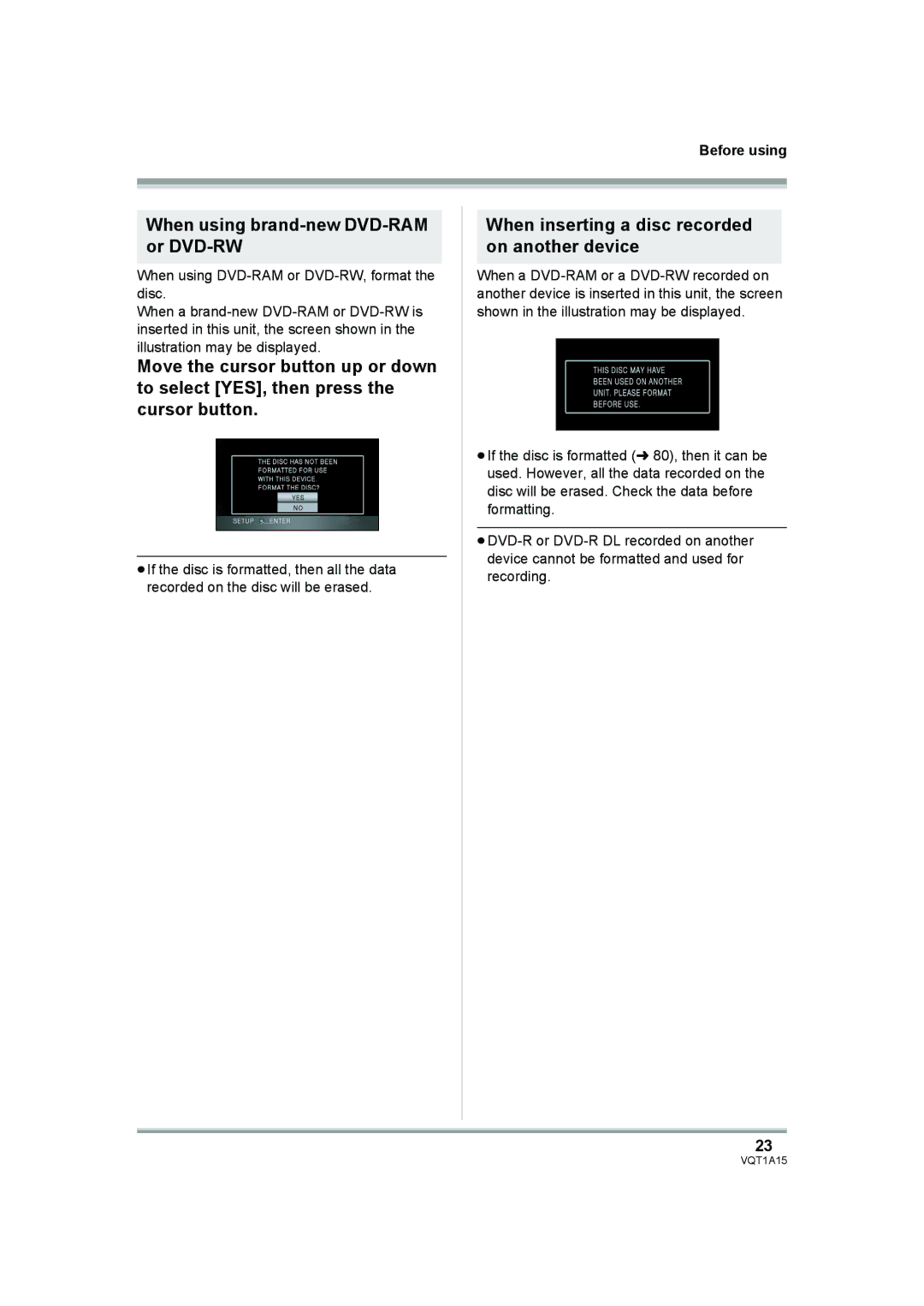 Panasonic HDC-DX1 When using brand-new DVD-RAM or DVD-RW, When inserting a disc recorded on another device 