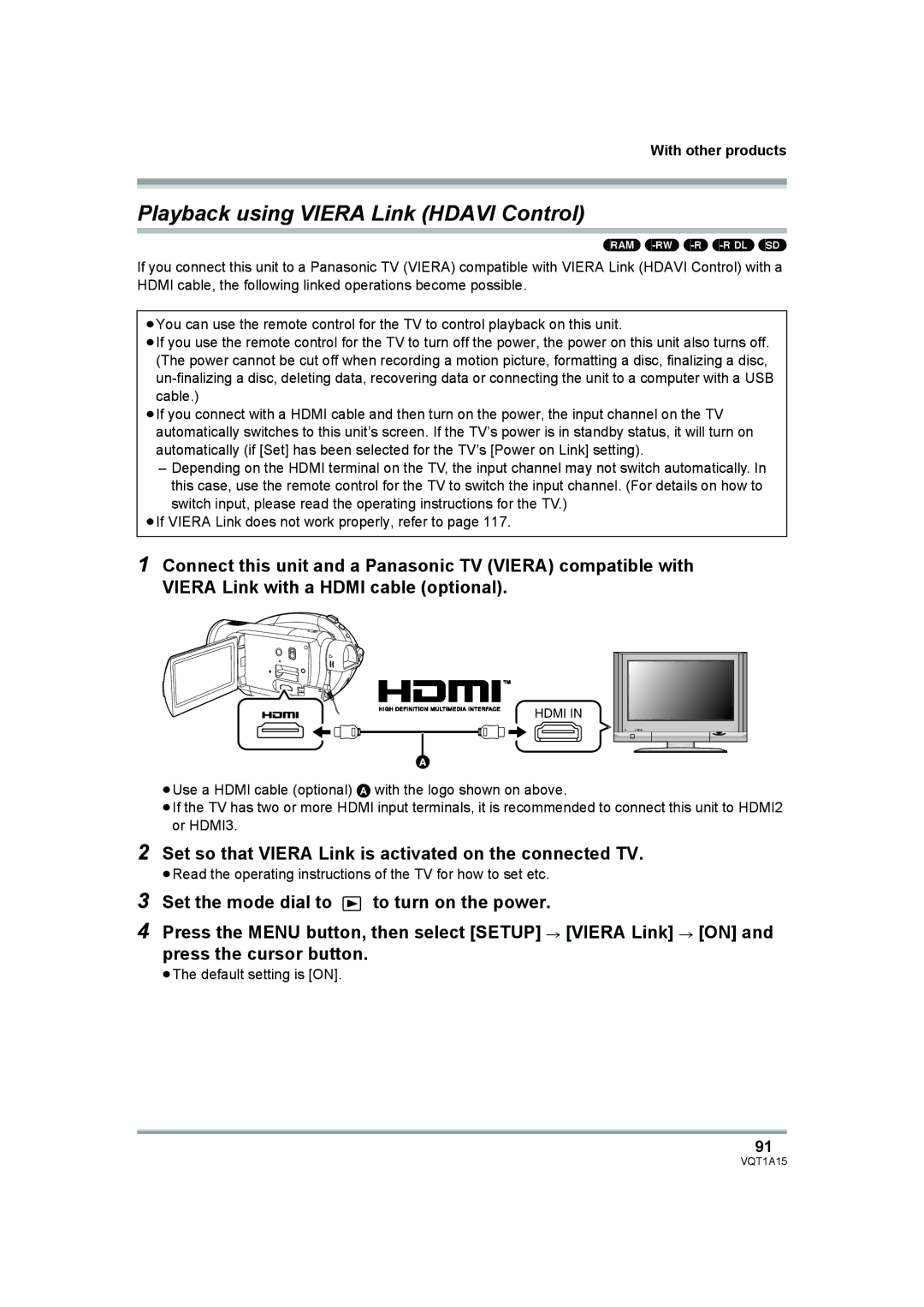 Panasonic HDC-DX1 Playback using Viera Link Hdavi Control, Set so that Viera Link is activated on the connected TV 