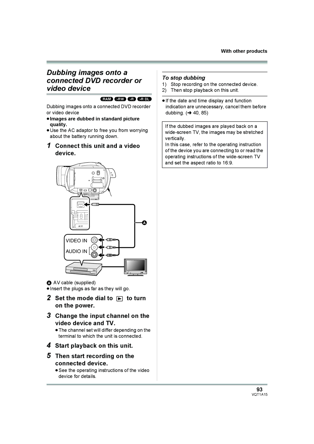 Panasonic HDC-DX1 Connect this unit and a video device, Set the mode dial to to turn on the power, To stop dubbing 