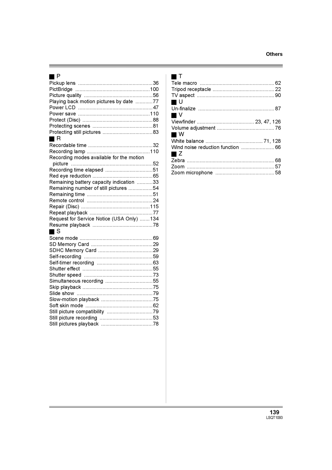 Panasonic HDC-DX1PC 139, PictBridge 100, Recording lamp 110 Recording modes available for the motion, 115, 134 