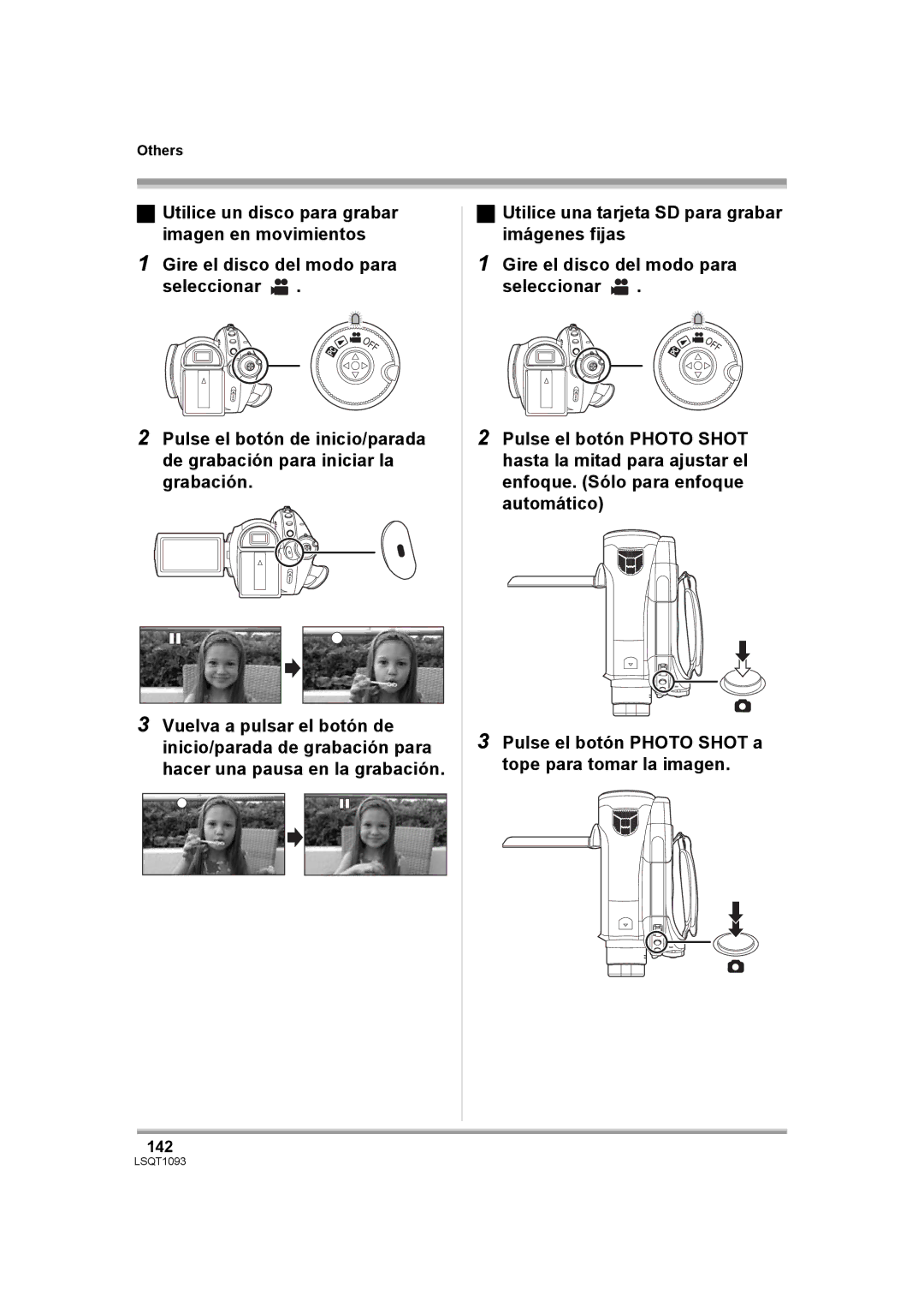 Panasonic HDC-DX1PC operating instructions Pulse el botón Photo Shot a tope para tomar la imagen, 142 