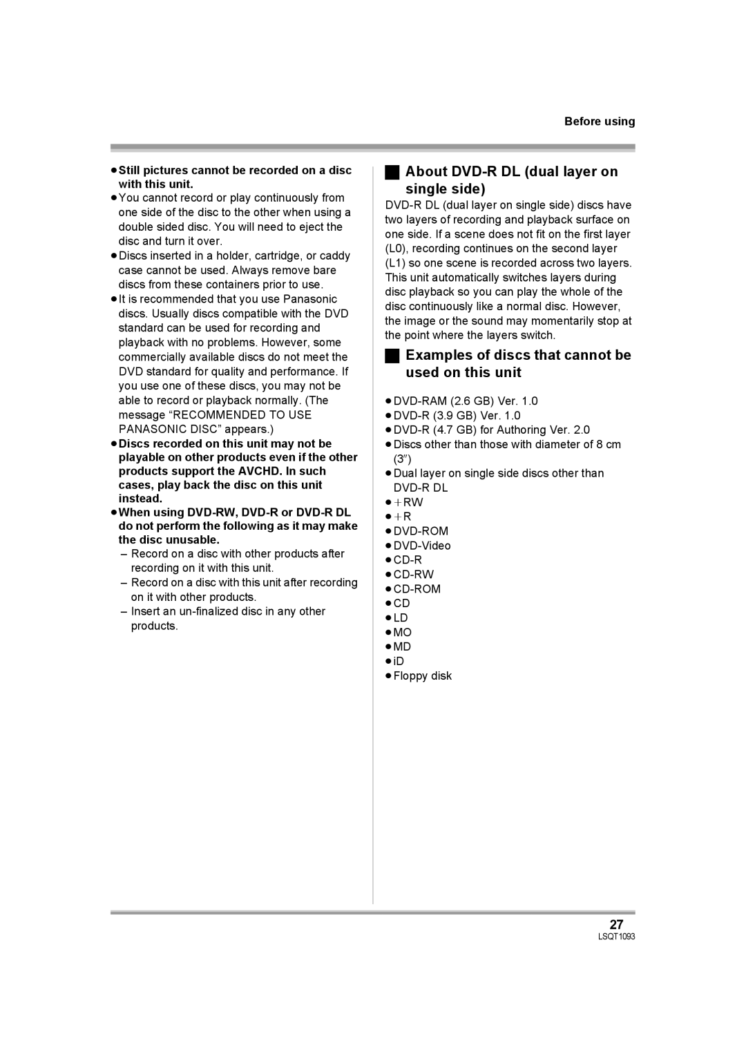 Panasonic HDC-DX1PC About DVD-R DL dual layer on Single side, Examples of discs that cannot be used on this unit 