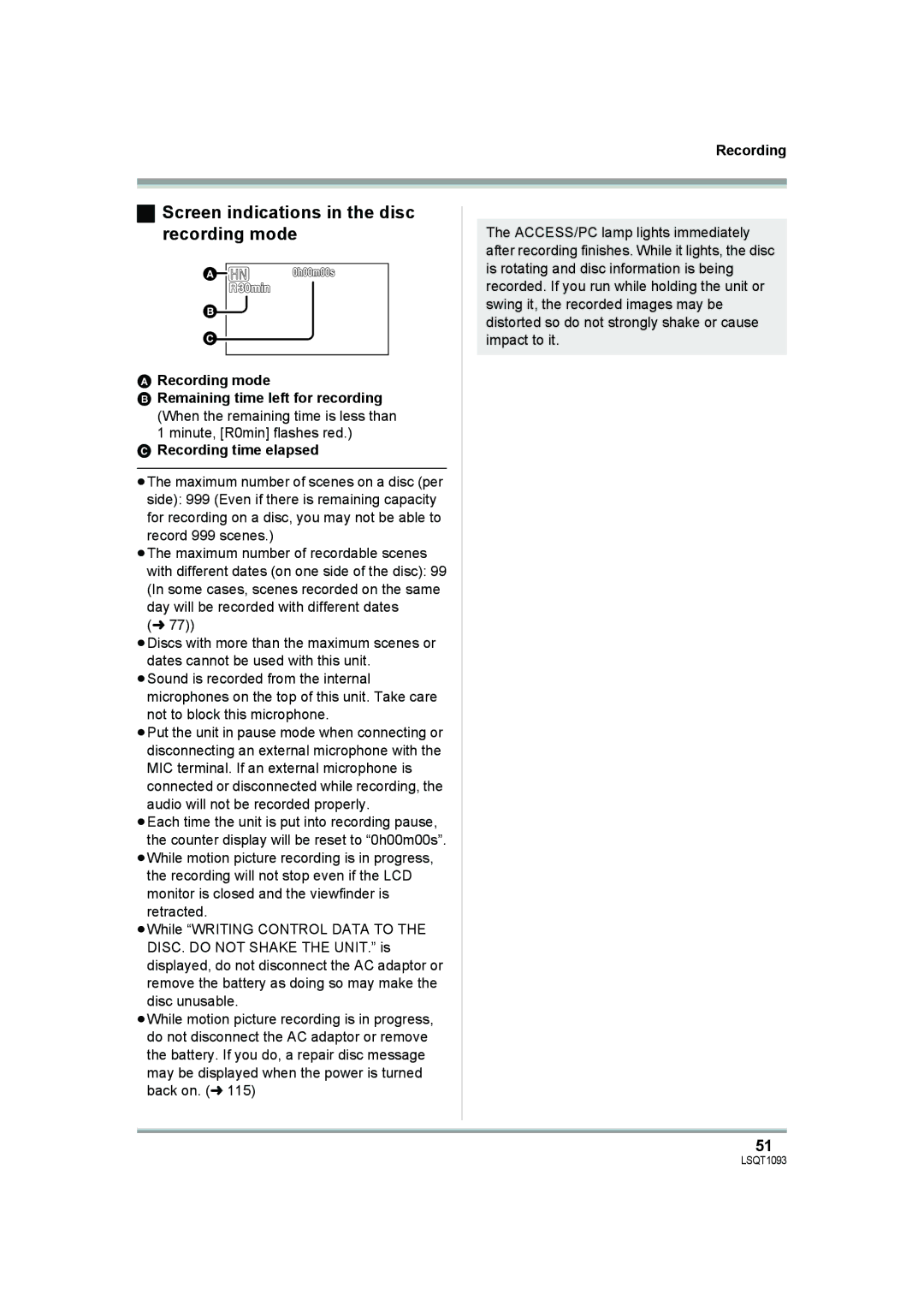 Panasonic HDC-DX1PC Screen indications in the disc recording mode, Recording mode Remaining time left for recording 