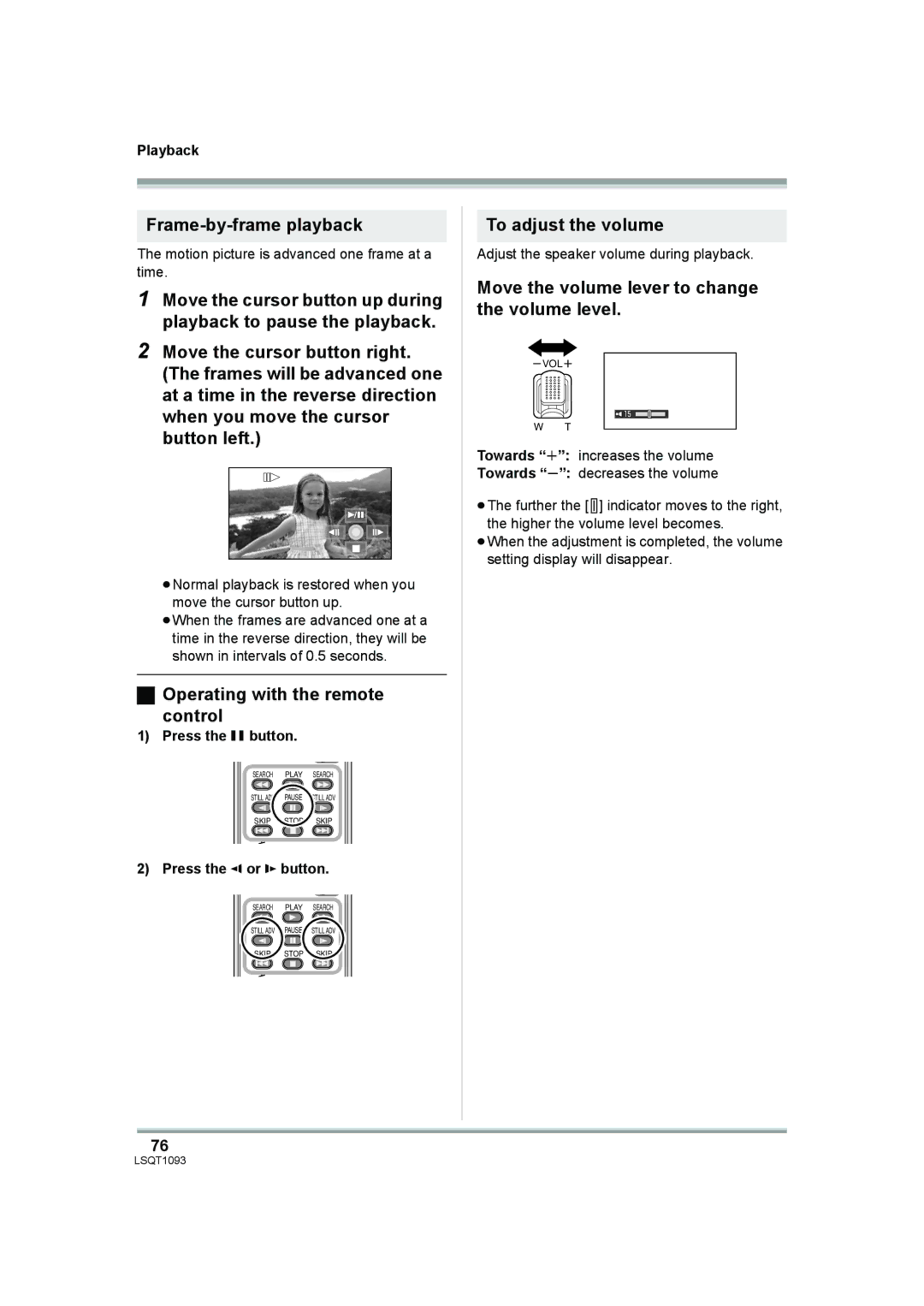 Panasonic HDC-DX1P Frame-by-frame playback, To adjust the volume, Move the volume lever to change the volume level 