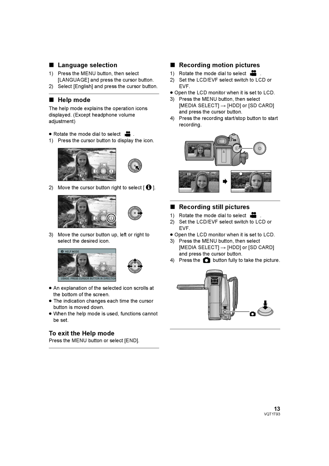 Panasonic HDC-HS100PC Language selection, To exit the Help mode, Recording motion pictures, Recording still pictures 