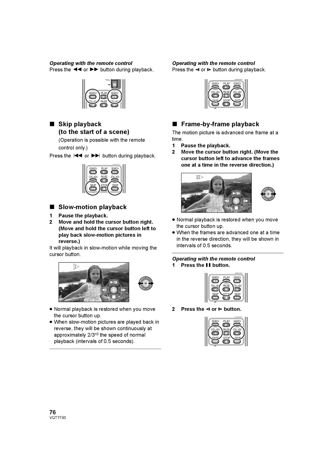 Panasonic HDC-HS100PC Skip playback To the start of a scene, Slow-motion playback, Frame-by-frame playback 