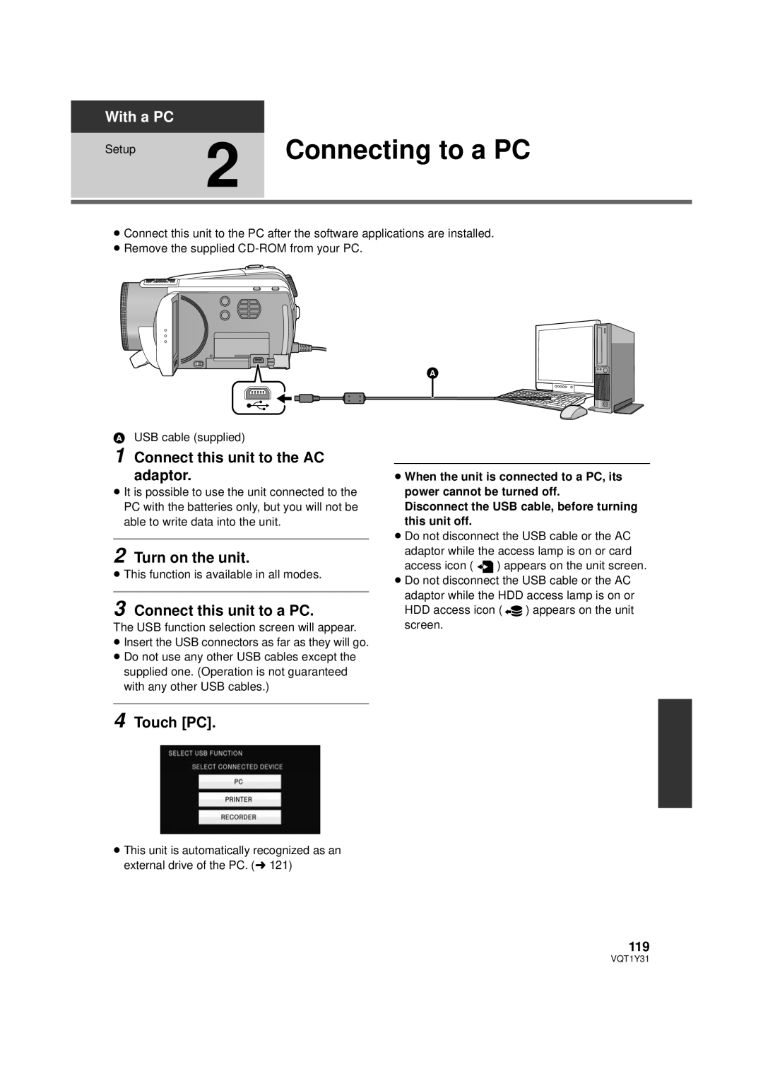 Panasonic HDC-HS250PC Connecting to a PC, Connect this unit to the AC adaptor, Turn on the unit, Connect this unit to a PC 