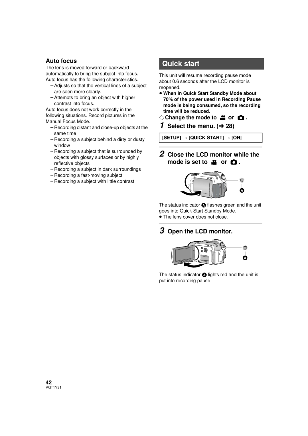 Panasonic HDC-HS250P Quick start, Auto focus, Close the LCD monitor while Mode is set to or, Setup # Quick Start # on 