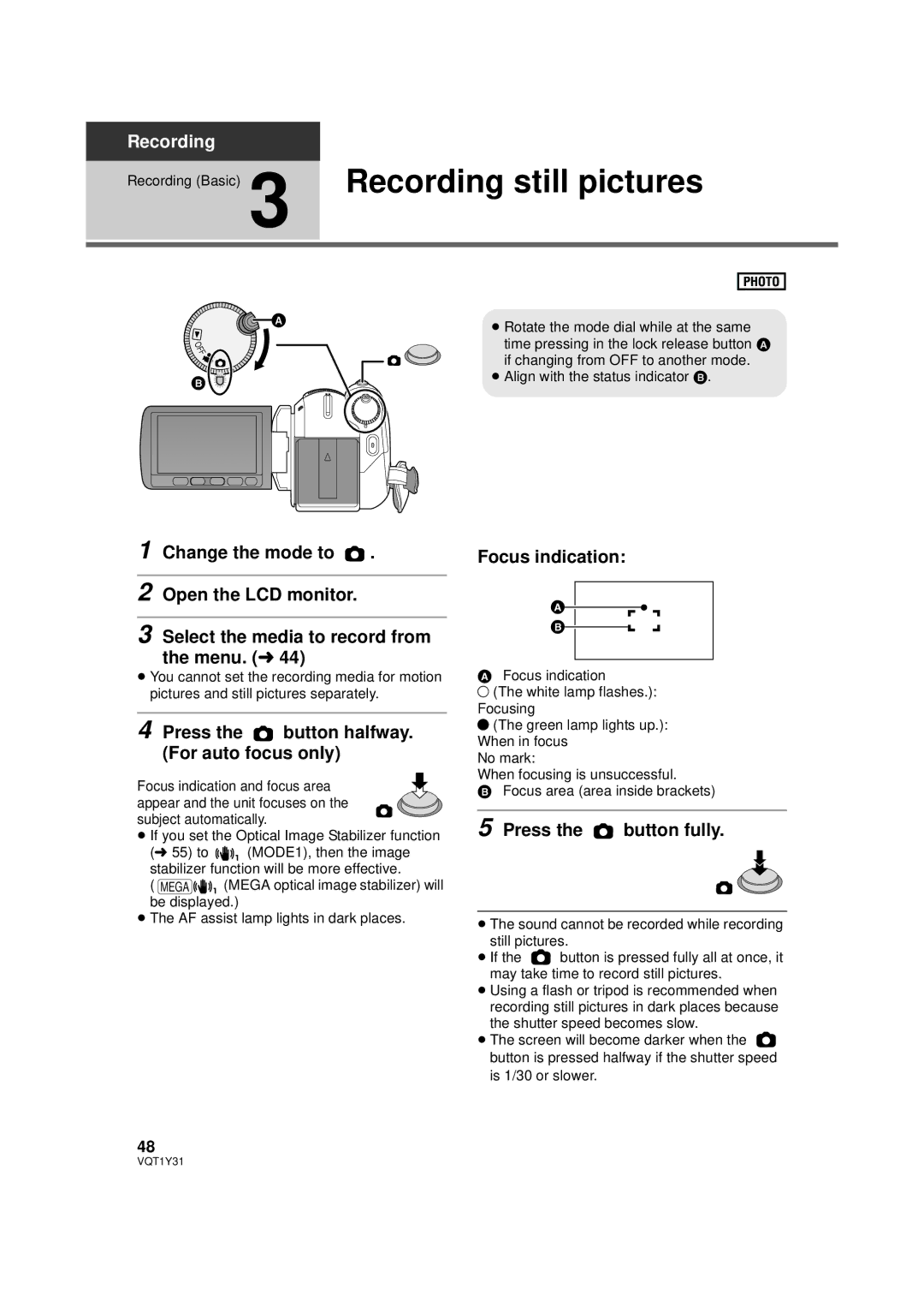 Panasonic HDC-HS250PC Press the button halfway. For auto focus only, Focus indication, Press the button fully 