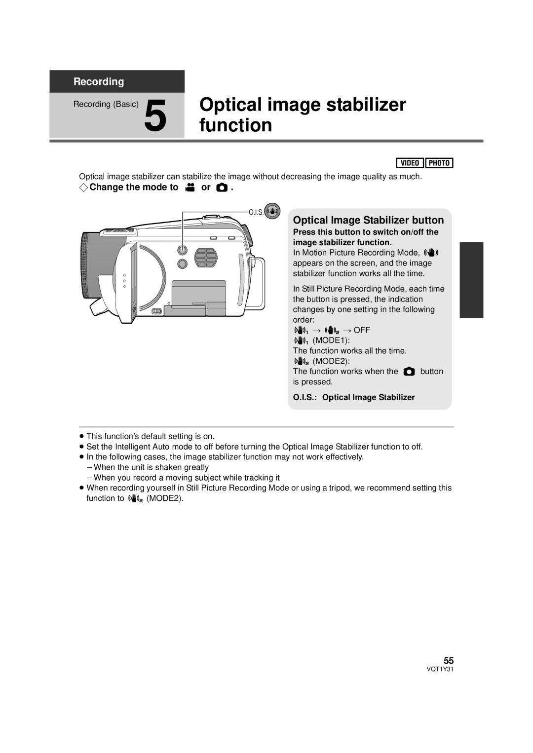 Panasonic HDC-HS250PC Optical image stabilizer, Function, Optical Image Stabilizer button, Recording Basic 