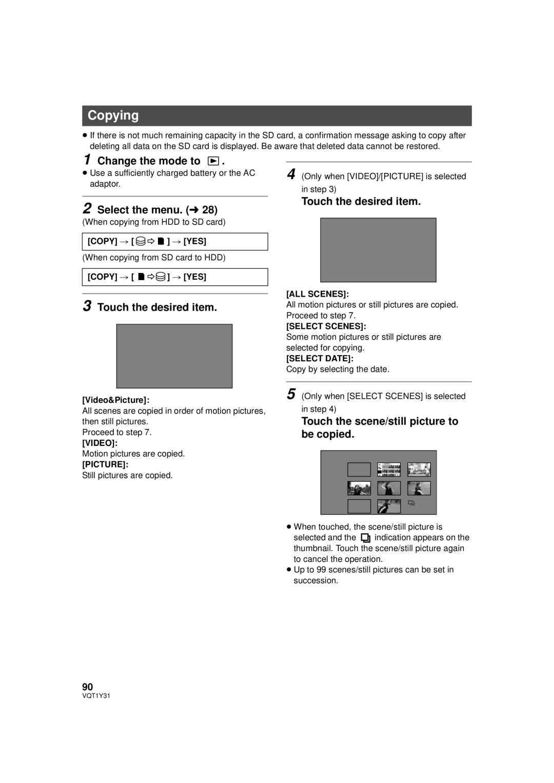 Panasonic HDC-HS250PC operating instructions Copying, Change the mode to, Touch the scene/still picture to be copied 