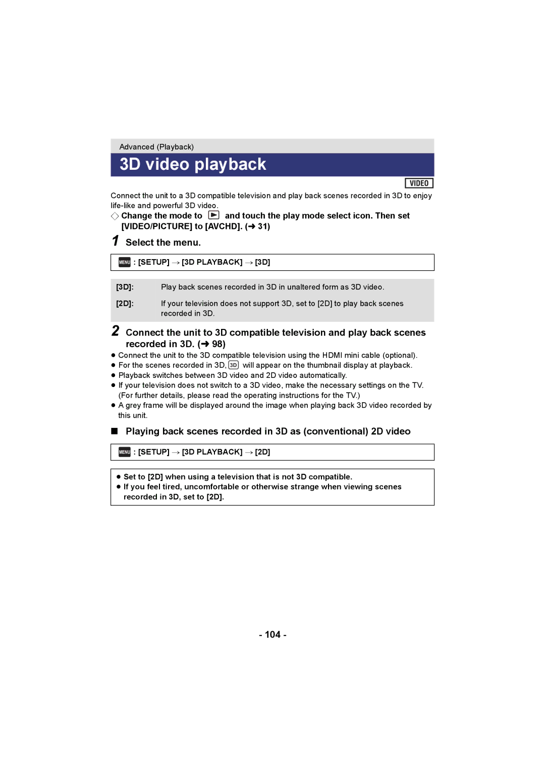 Panasonic HDC-SD900, HDC-HS900 3D video playback, Playing back scenes recorded in 3D as conventional 2D video, 104 