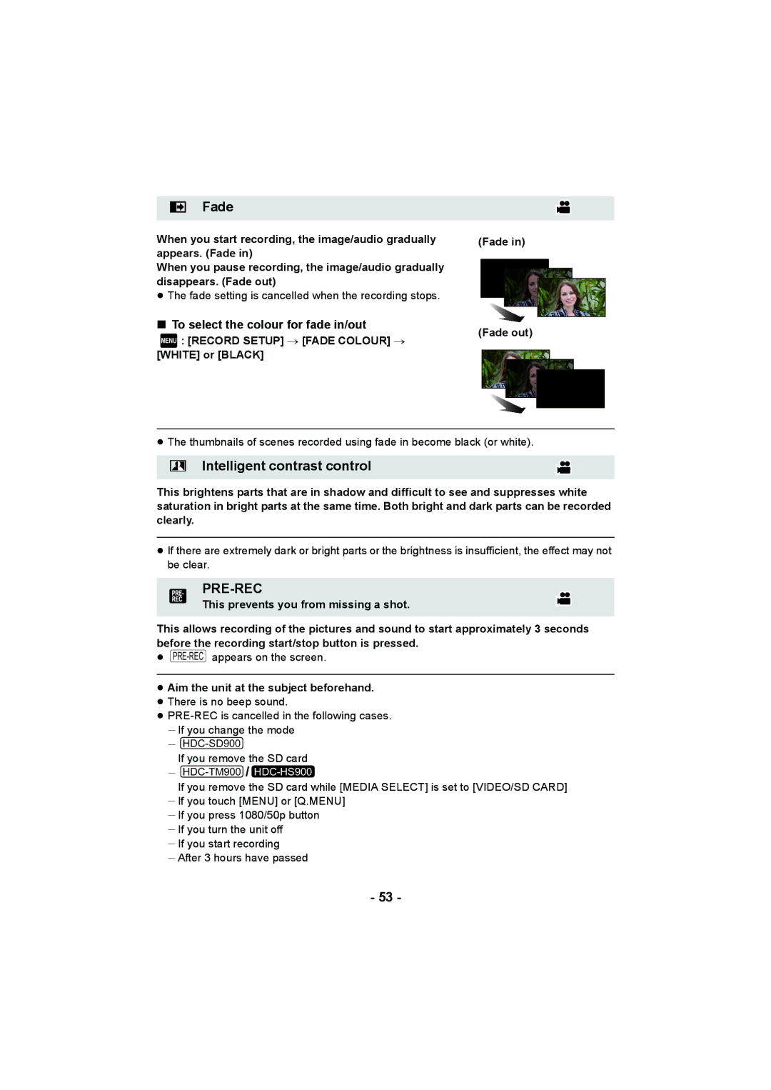 Panasonic HDC-SD900, HDC-HS900, HDC-TM900 Fade, Intelligent contrast control, Pre-Rec, To select the colour for fade in/out 