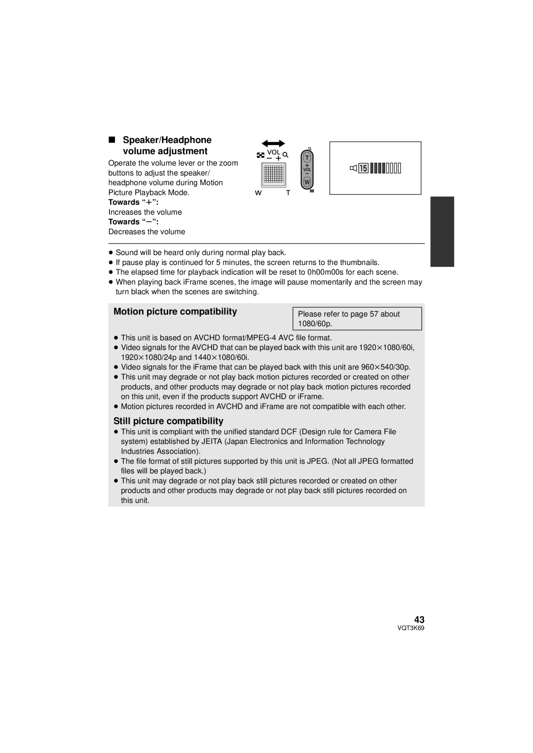 Panasonic HDC-TM900P/PC Speaker/Headphone Volume adjustment, Motion picture compatibility, Still picture compatibility 