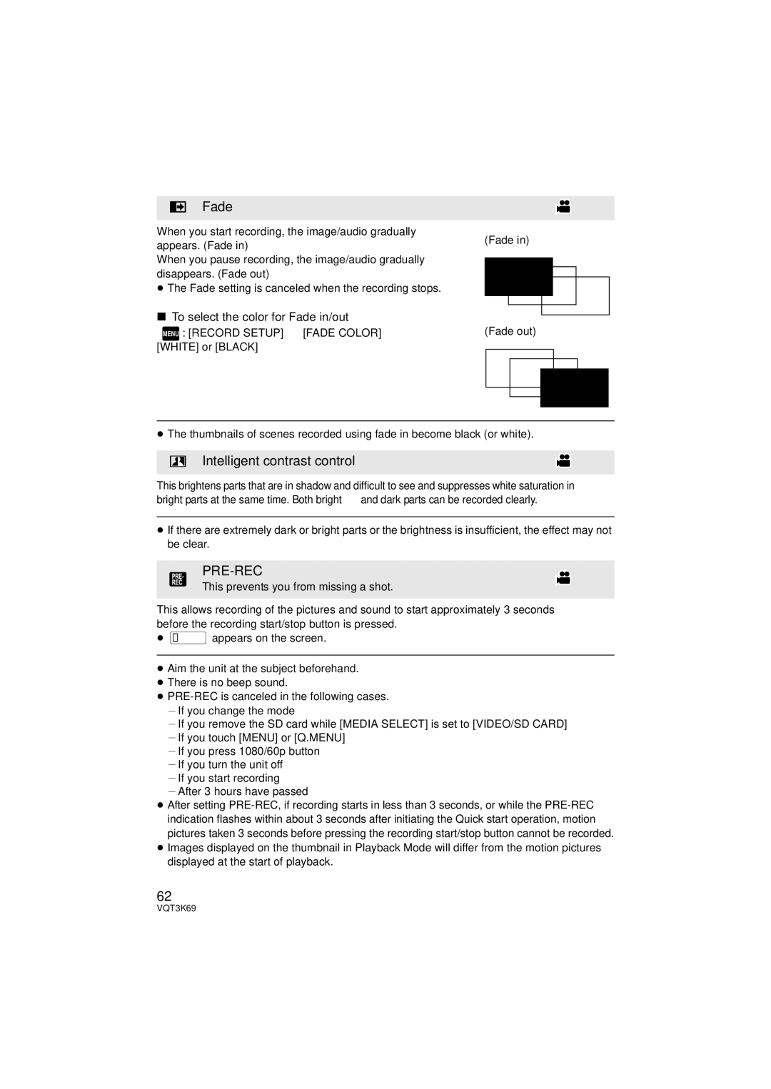 Panasonic HDC-HS900P/PC, HDC-TM900P/PC Intelligent contrast control, Pre-Rec, To select the color for Fade in/out 