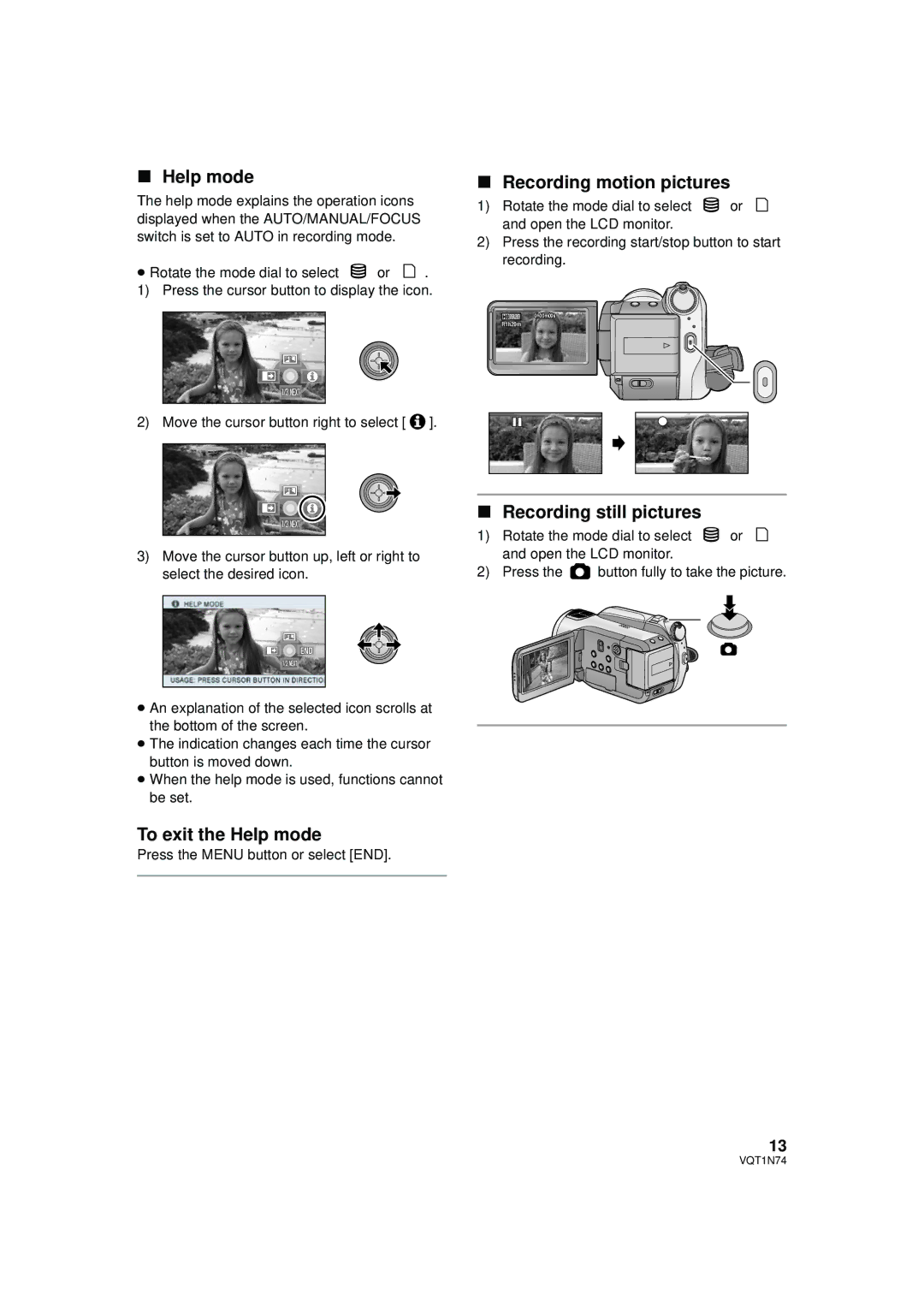 Panasonic HDC-HS9PC operating instructions To exit the Help mode, Recording motion pictures, Recording still pictures 