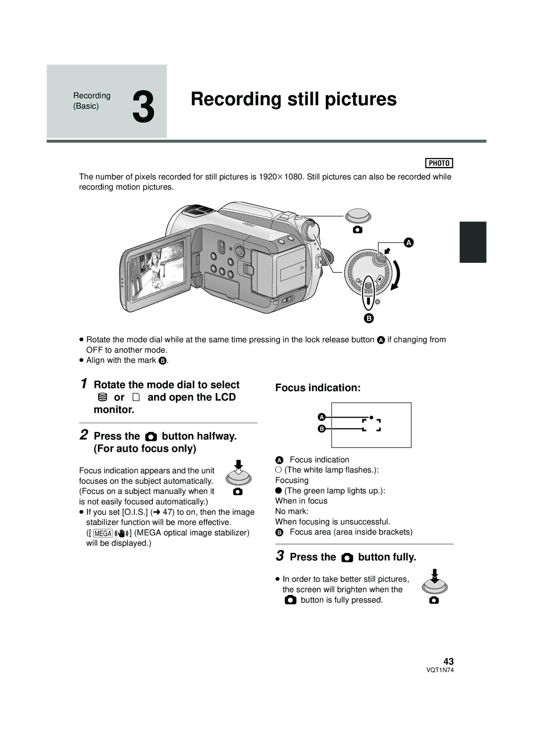 Panasonic HDC-HS9PC operating instructions Recording still pictures, Focus indication, Press the button fully 