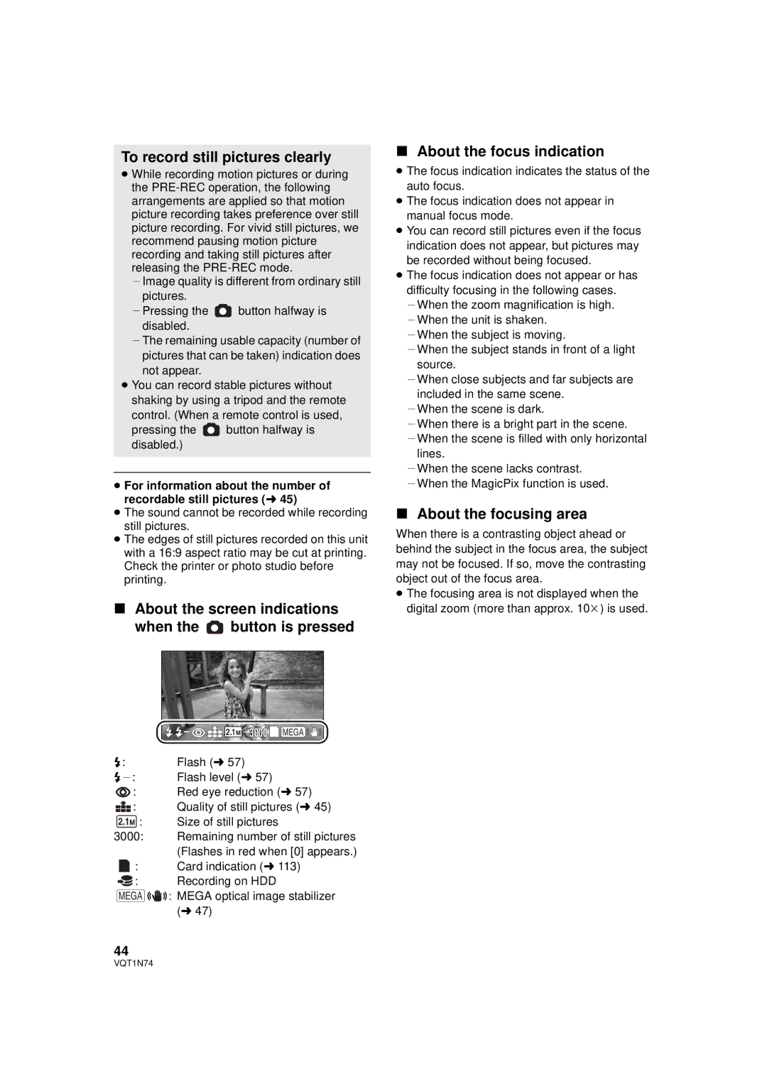 Panasonic HDC-HS9PC To record still pictures clearly, About the screen indications when the button is pressed 