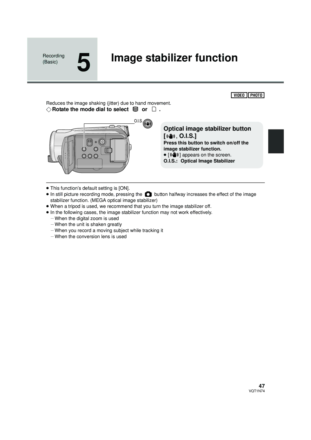 Panasonic HDC-HS9PC Image stabilizer function, Optical image stabilizer button , O.I.S, S. Optical Image Stabilizer 