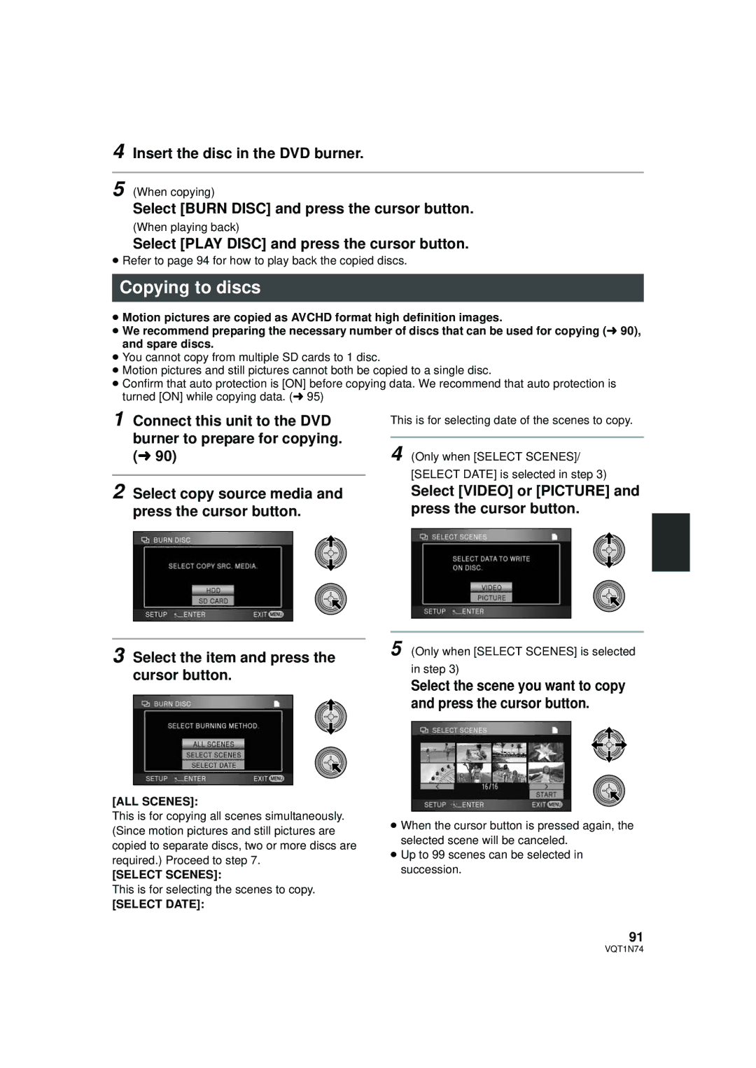 Panasonic HDC-HS9PC Copying to discs, Insert the disc in the DVD burner, Select Burn Disc and press the cursor button 