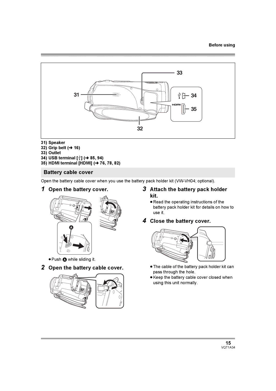 Panasonic HDC-SD1 Battery cable cover, Open the battery cover, Close the battery cover, ≥Push a while sliding it 