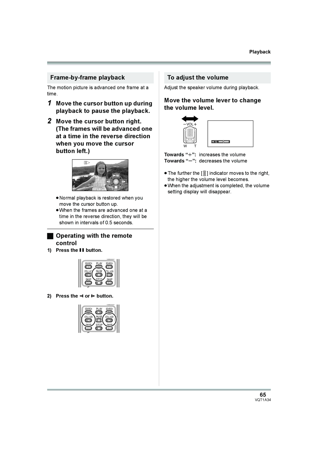 Panasonic HDC-SD1 Frame-by-frame playback, To adjust the volume, Move the volume lever to change the volume level 